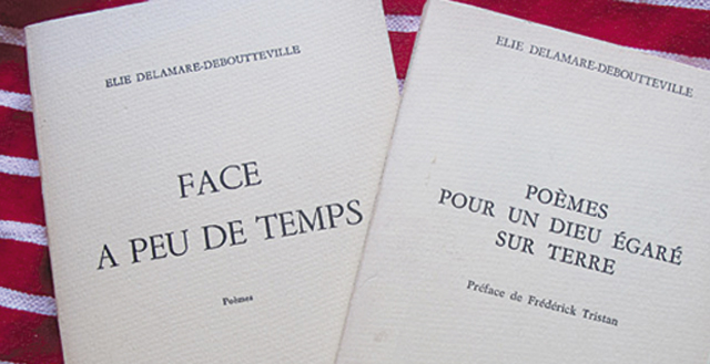Elie DELAMARE-DEBOUTEVILLE著の一部 『短い時間を前にして』、 『地球に取り残された神の為の詩』